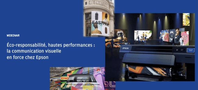 Webinar Epson : éco-responsabilité, hautes performances… la communication visuelle en force